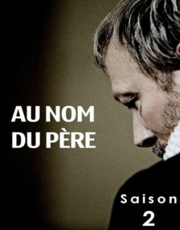 Au nom du père Saison 2 Episode 7