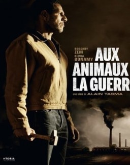 Aux Animaux la guerre Saison 1 Episode 6