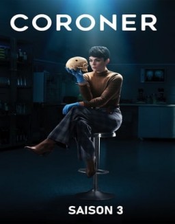 Coroner saison 3