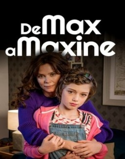 De Max à Maxine Saison 1 Episode 1