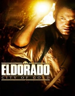 Regarder El Dorado, la cité d'or en Streaming