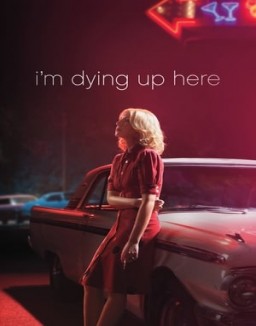 I'm Dying Up Here saison 1