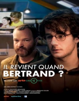 Il revient quand Bertrand ? Saison 1 Episode 8