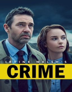 Regarder Irvine Welsh's Crime en Streaming