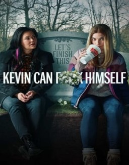 KEVIN CAN F**K HIMSELF saison 1