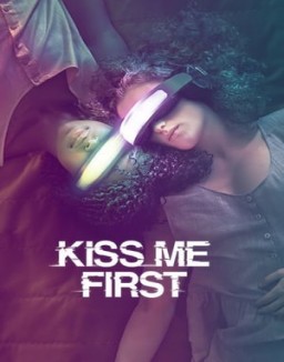 Regarder Kiss Me First en Streaming