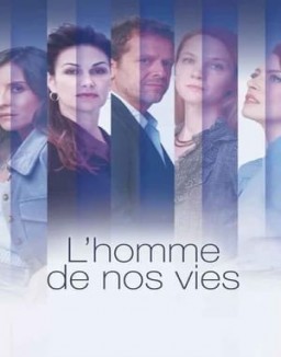 L'Homme de nos vies Saison 1 Episode 2