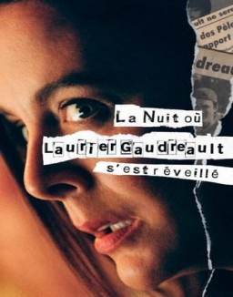 La nuit où Laurier Gaudreault s'est réveillé Saison 1 Episode 2