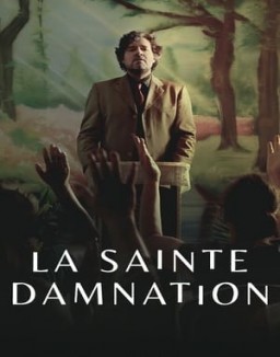 La sainte damnation Saison 1 Episode 8