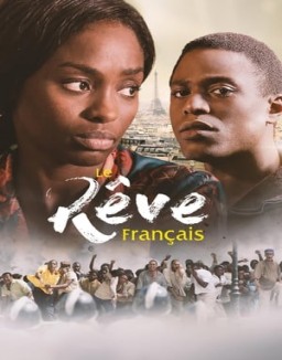 Regarder Le rêve français en Streaming