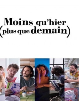 Moins qu'hier (plus que demain) Saison 1 Episode 3