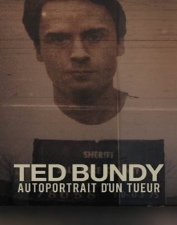 Regarder Ted Bundy : Autoportrait d’un tueur en Streaming