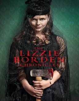 Regarder The Lizzie Borden Chronicles en Streaming