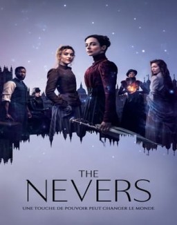 Regarder The Nevers en Streaming
