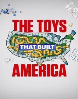 Regarder The Toys That Built America en Streaming