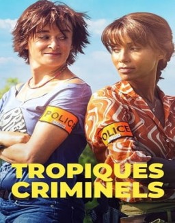 Tropiques Criminels Saison 1 Episode 2