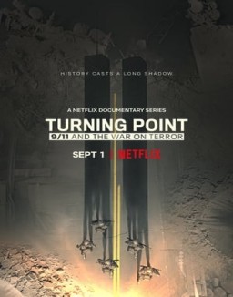 Regarder Turning Point: Le 11 septembre et la guerre contre le terrorisme en Streaming