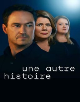 Une autre histoire Saison 1 Episode 1