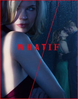 WHAT / IF Saison 1 Episode 1